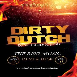 Dirty Dutch Vol.13 - Dj Mj Production